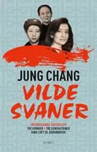 Vilde svaner af Jung Chang