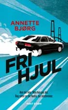 Frihjul af Annette Bjørg Hansen