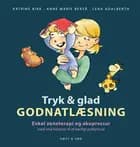 Tryk og glad godnatlæsning af Katrine Birk, Lena Adalberth og Anne Marie Berså