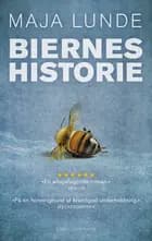 Biernes historie