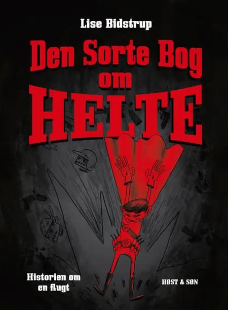 Den sorte bog om helte af Lise Bidstrup