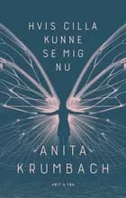 Hvis Cilla kunne se mig nu