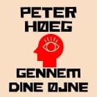 Gennem dine øjne af Peter Høeg
