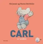 Carl er kilden af Ida Jessen og Hanne Bartholin