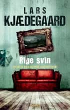 Rige svin