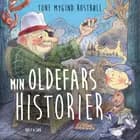 Min Oldefars historier af Tone Mygind Rostbøll