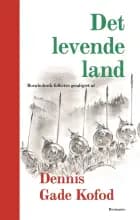 Det levende land af Dennis Gade Kofod