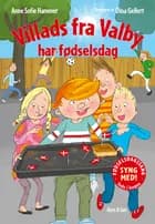 Villads fra Valby har fødselsdag af Anne Sofie Hammer