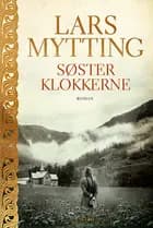 Søsterklokkerne af Lars Mytting