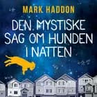 Den mystiske sag om hunden i natten af Mark Haddon
