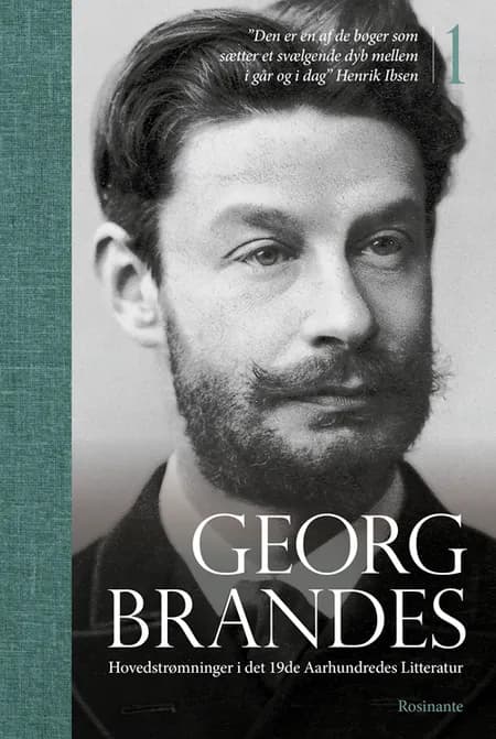 Hovedstrømninger i det 19de Aarhundredes Litteratur af Georg Brandes