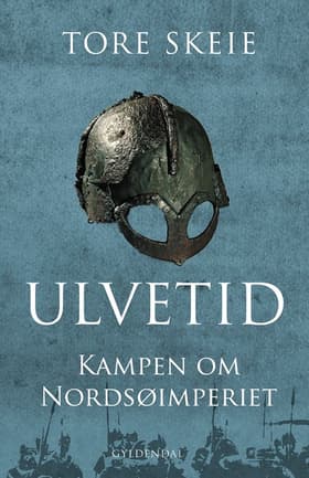 Ulvetid af Tore Skeie