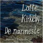 De nærmeste af Lotte Kirkeby Hansen