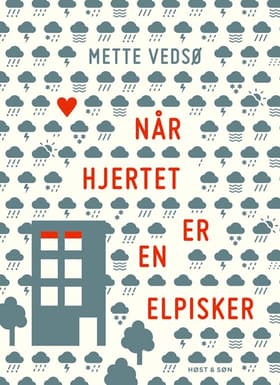 Når hjertet er en elpisker af Mette Vedsø