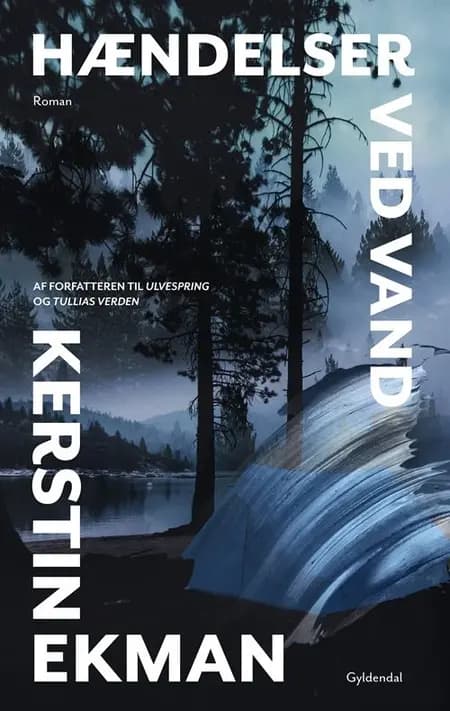 Hændelser ved vand af Kerstin Ekman