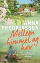 Mellem himmel og hav af Anna Fredriksson