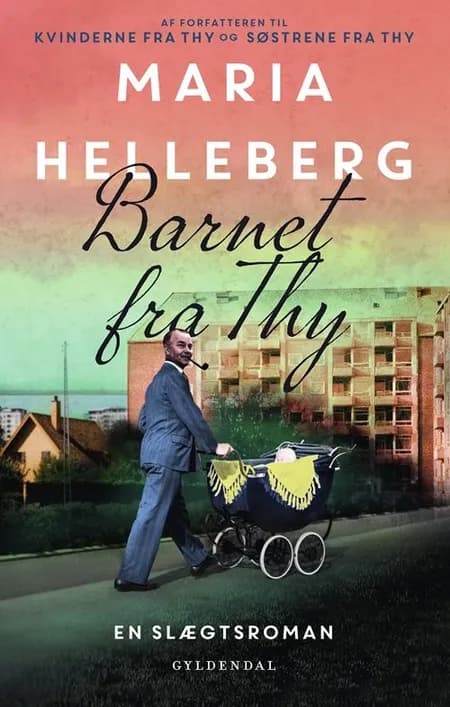 Barnet fra Thy af Maria Helleberg
