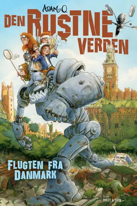 Den Rustne Verden 1 - Flugten fra Danmark af Adam O.