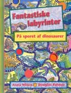 Fantastiske labyrinter af Anna Nilsen