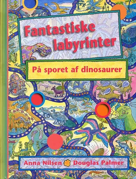 Fantastiske labyrinter af Anna Nilsen