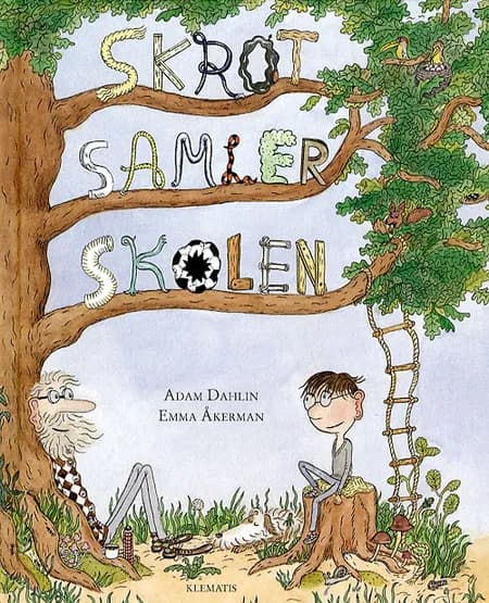 Skrotsamlerskolen af Adam Dahlin