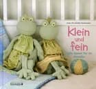 Klein und fein af Anne-Pia Godske Rasmussen