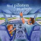Med piloten på arbejde af Christian Tielmann
