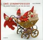 Små strømpenisser - og andre figurer til de fire årstider