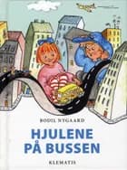 Hjulene på bussen af Bodil Nygaard