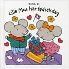 Lille Mus har fødselsdag