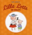 Lille Lotte er politi