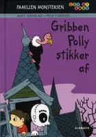 Gribben Polly stikker af