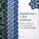 Hæklerier i det grønne
