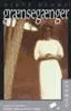 Grænsegænger af Birte Blønd