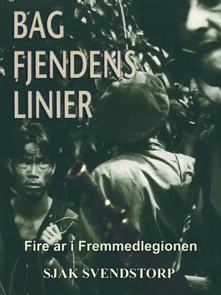 Bag fjendens linier af Sjak Svendstorp