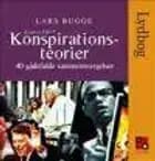 Endnu flere konspirationsteorier af Lars Bugge