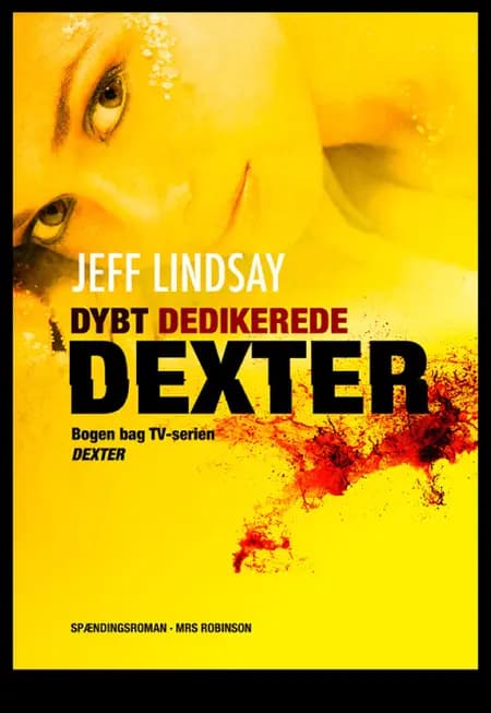 Dybt Dedikerede Dexter af Jeff Lindsay