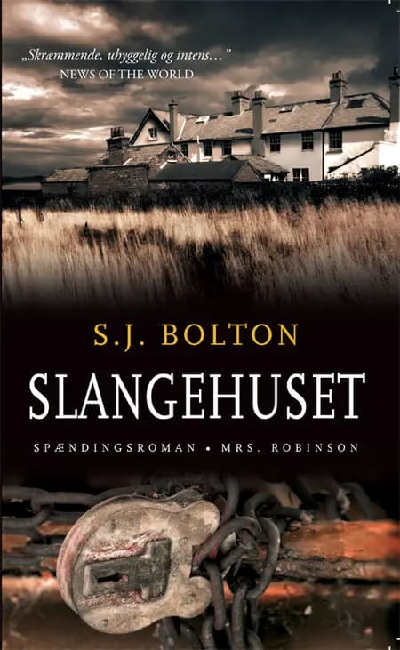 Slangehuset af S. J. Bolton