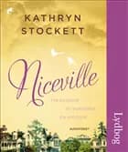 Niceville af Kathryn Stockett