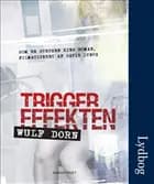 Triggereffekten af Wulf Dorn