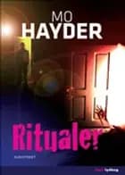 Ritualer af Mo Hayder