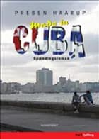 Made in Cuba af Preben Haarup