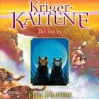 Ild og is - Krigerkattene bind 2