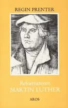 Reformatoren Martin Luther