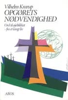 Opgørets nødvendighed
