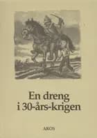 En dreng i 30-års-krigen