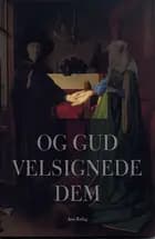 Og Gud velsignede dem