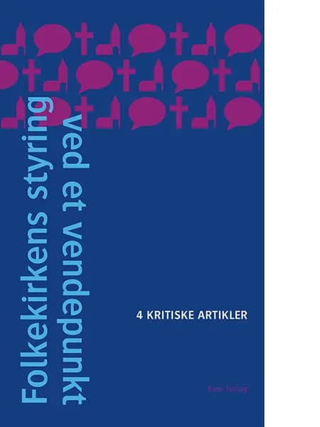 Folkekirkens styring ved et vendepunkt af Svend Andersen