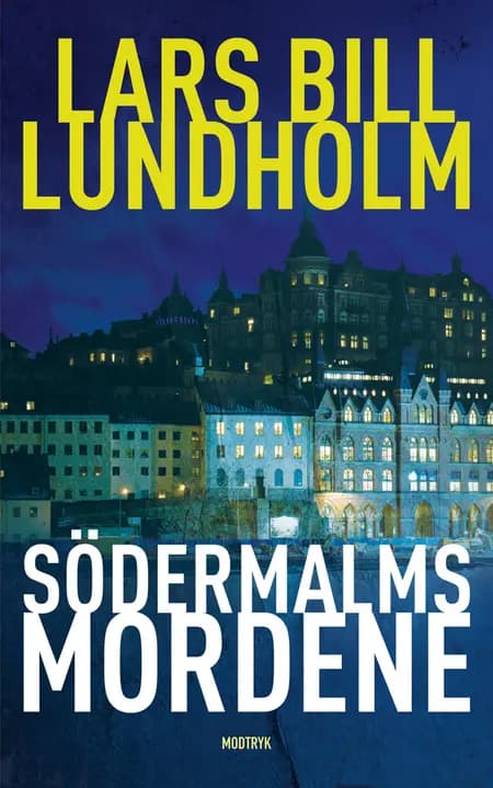 Södermalmsmordene af Lars Bill Lundholm