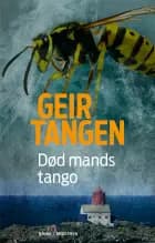 Død mands tango af Geir Tangen